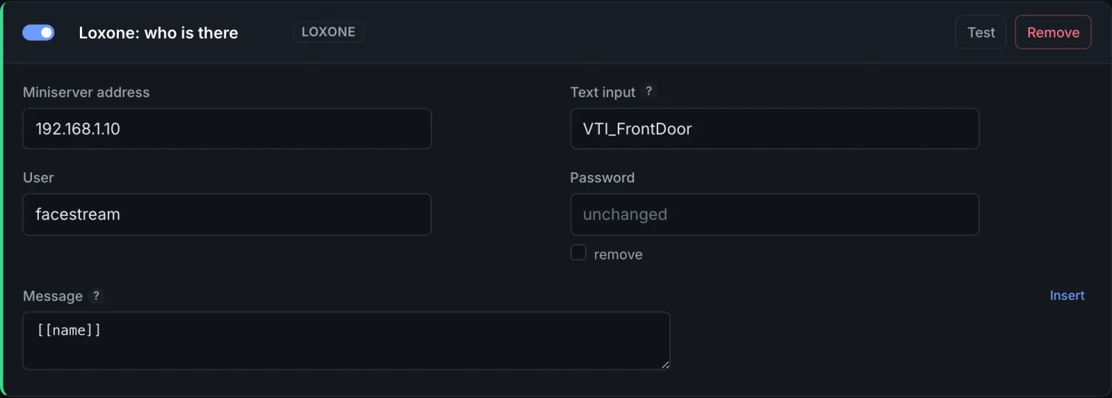 A Loxone connection: Miniserver address, text input, user, password, and the name as the message